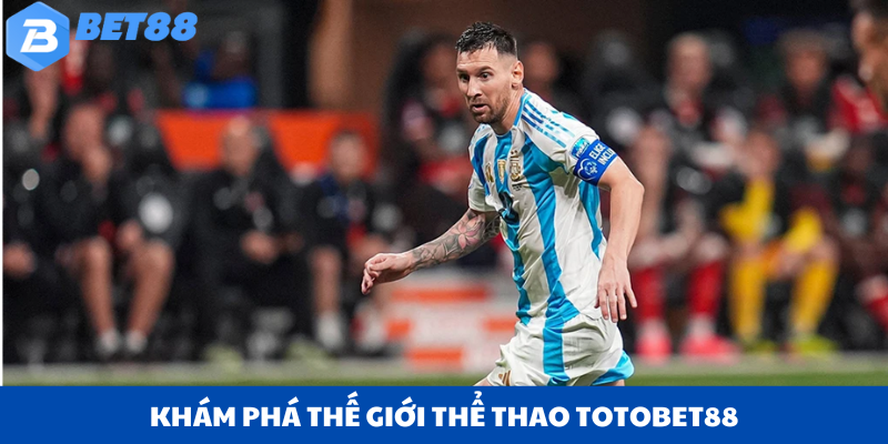 Chinh Phục Thể Thao BET88: Thiên Đường Cá Cược Cho Tín Đồ Đam Mê 2 Khám Phá Thế Giới Thể Thao BET88